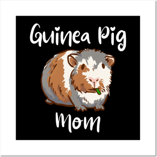 Guinea Pig Mom Posters and Art